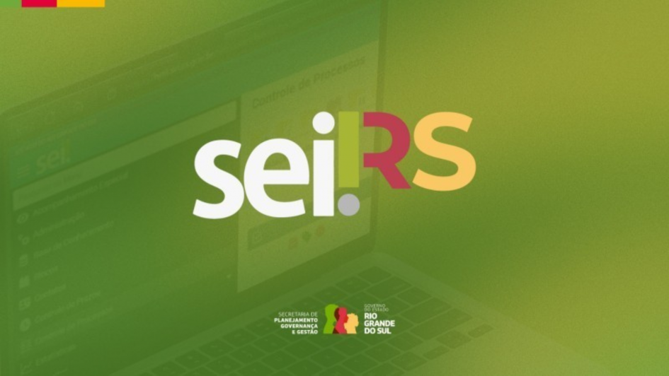 Sistema Eletrônico de Informações - SEI RS